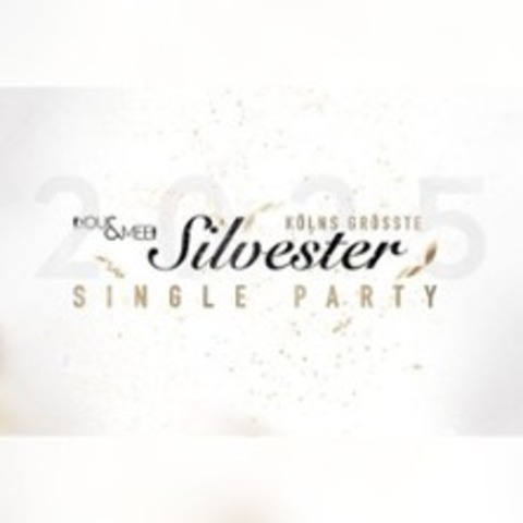 Klns grte Silvester Single Party - KLN - 31.12.2024 20:00