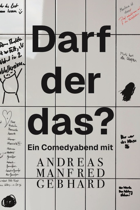 Ein Comedy-Abend mit Andreas Manfred Gebhard Darf der das? - Haar - 25.04.2025 19:00