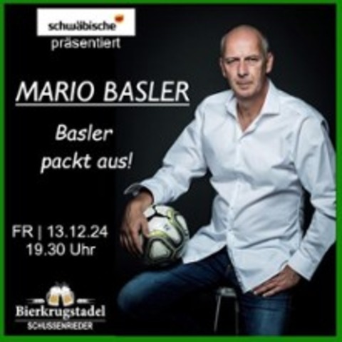 Mario Basler packt aus! - Bad Schussenried - 13.12.2024 19:30