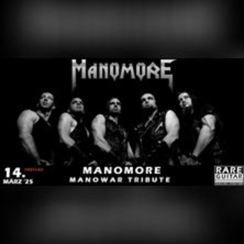 Manomore - Manowar Tribute - MNSTER - 14.03.2025 20:00