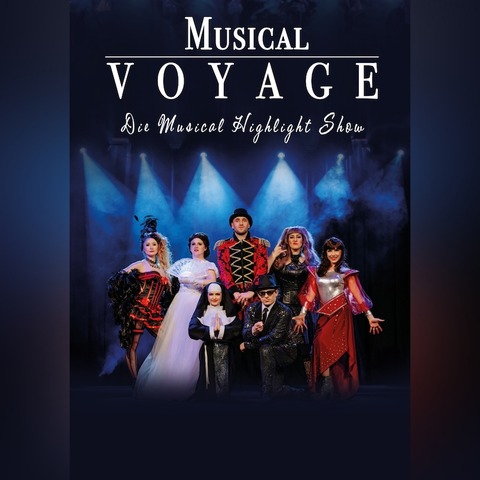 Musical Voyage Tour 2025 - Die Musical-Highlight-Show - Jever - 15.02.2025 20:00