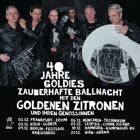 Die Goldenen Zitronen - 40 Jahre Goldies - Frankfurt - 02.12.2024 20:00