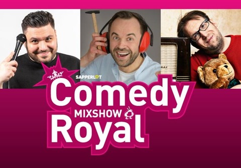 Comedy Royal - Jens Heinrich Claassen, Jakob Friedrich, Serta Mutlu | Moderation: Michael Eller - Lorsch - 08.05.2025 20:00