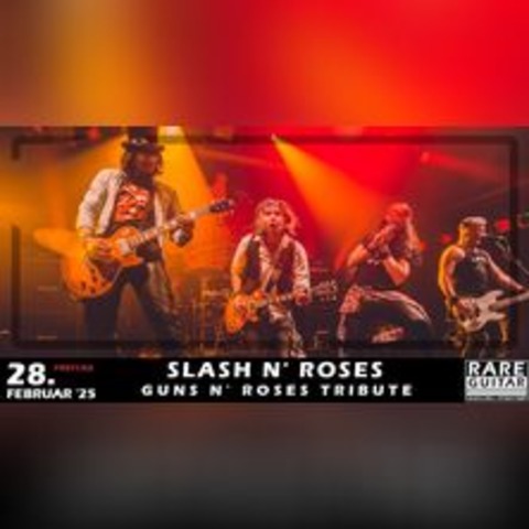 Slash N' Roses - Guns N' Roses Tribute - MNSTER - 28.02.2025 20:00