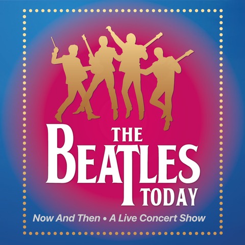 The Beatles Today: Now And Then - Marburg - 21.02.2025 20:00