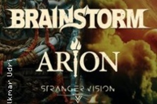 Brainstorm + Arion + Stranger Vision - The Plague That Burns The Sky Tour 2025