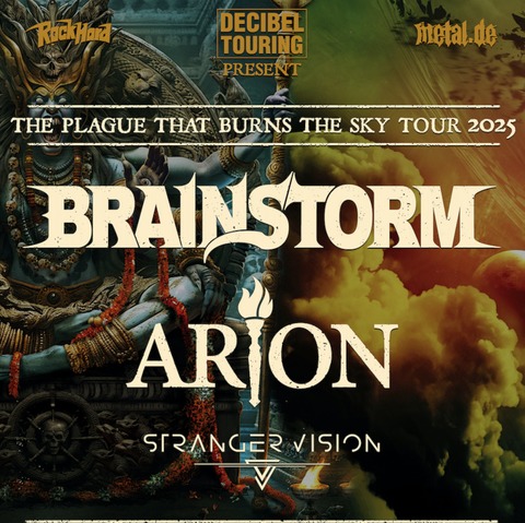 BRAINSTORM + ARION (co headline tour) - THE PLAGUE THAT BURNS THE SKY TOUR 2025 - Mannheim - 02.03.2025 18:30