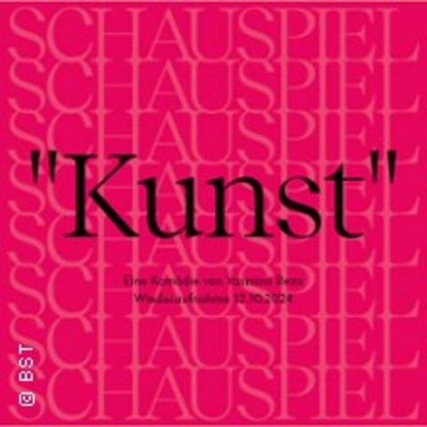 Kunst (Geschlossende Vorstellung) - Karlsruhe - 11.12.2024 17:00