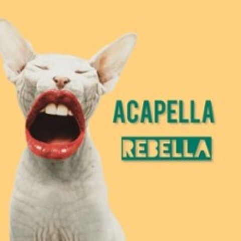 Acapella Rebella - BERLIN - 22.12.2024 12:00