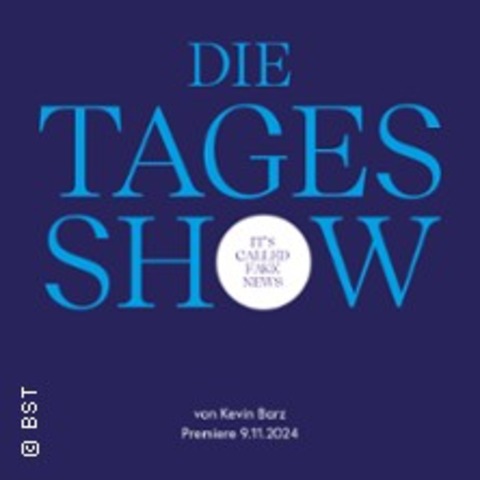 Die Tagesshow - It's called Fake News - Karlsruhe - 30.12.2024 19:00