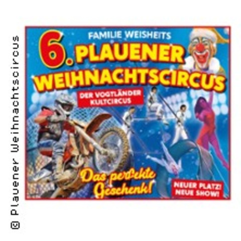 Plauener Weihnachtscircus - Familienshow - PLAUEN - 03.01.2025 15:00