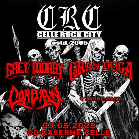 Celle Rock City - 2025 mit Gran Duca, Grey Moray und Corbian - Celle - 03.05.2025 19:00