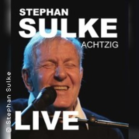 Stephan Sulke - Achtzig - prsentiert von Stars for Kids e.V. - DELMENHORST - 12.04.2025 20:00