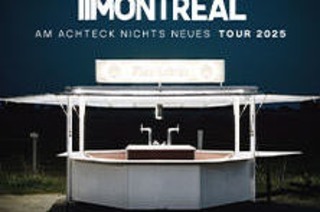 Montreal - Am Achteck nichts neues Tour 2025