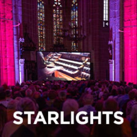 Starlights Live - Die grte Orgel-Show Deutschlands und deinem Musikwunsch - Wernigerode - 03.10.2025 20:00