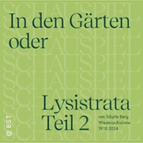 In den Grten oder Lysistrata Teil 2 - Karlsruhe - 30.11.2024 19:30