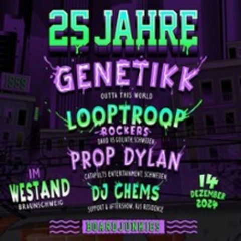 Genetikk, Looptroop Rockers & Prop Dylan - Braunschweig - 14.12.2024 20:00