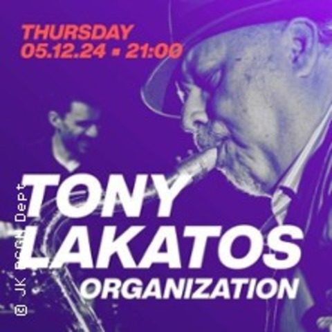 The Tony Lakatos Organization - FRANKFURT - 05.12.2024 21:00