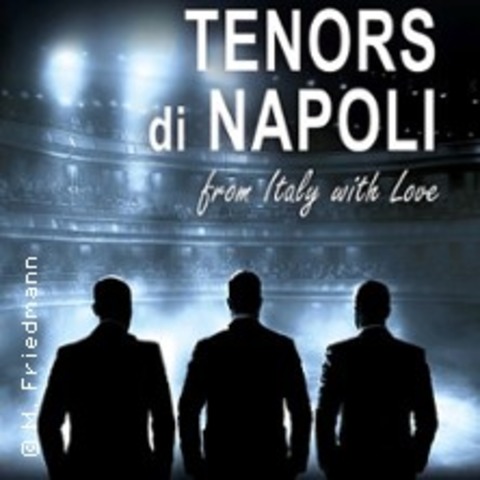 Tenors di Napoli ...from Italy with Love - Koblenz - 18.05.2025 17:00