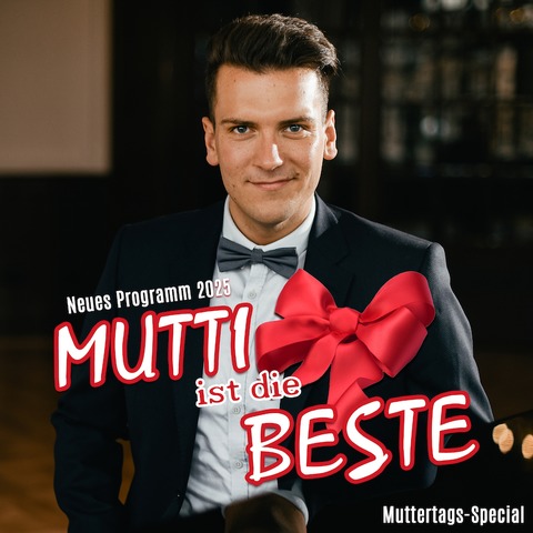 Enrico Scheffler - Mutti ist die Beste - Muttertags-Special 2025 - Magdeburg - 11.05.2025 15:00