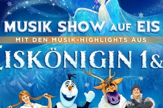 Eisknigin 1 & 2 - Musik Show auf Eis