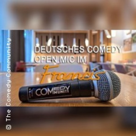 Deutsches Comedy Open Mic im Francis - FRANKFURT AM MAIN - 31.01.2025 19:30