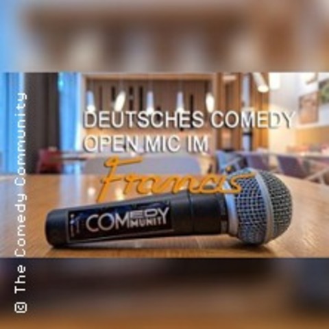 Deutsches Comedy Open Mic im Francis - FRANKFURT AM MAIN - 04.10.2025 18:30