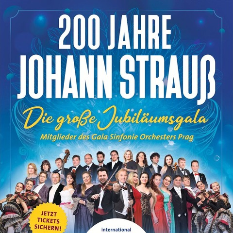 200 Jahre Johann Strau - die groe Jubilums Gala - Grorhrsdorf - 15.03.2025 15:30