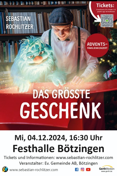 Advents-Familienshow "Das grte Geschenk" mit Sebastian Rochlitzer - Btzingen - 04.12.2024 16:30