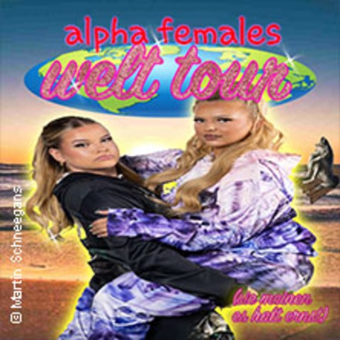 Alpha Females - World Tour 2024 - DSSELDORF - 11.12.2024 20:00