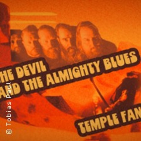 The Devil and The Almighty Blues & Temple Fang - Frankfurt am Main - 19.05.2025 20:00