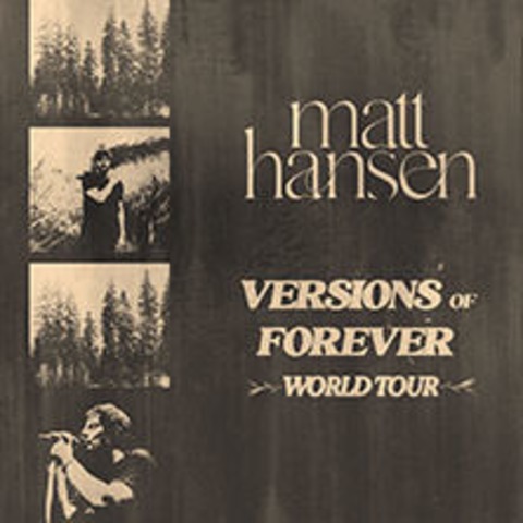 Matt Hansen - Version Of Forever World Tour - KLN - 24.02.2025 20:00