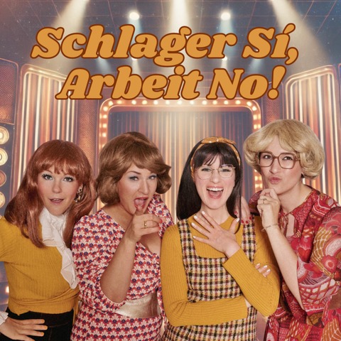 Gretchens Antwort - Schlager Si, Arbeit No! - Celle - 06.02.2026 20:00