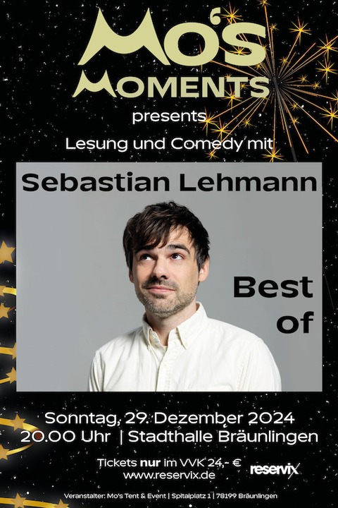 Mos Moments presents Sebastian Lehmann - Best Of - Brunlingen - 29.12.2024 20:00