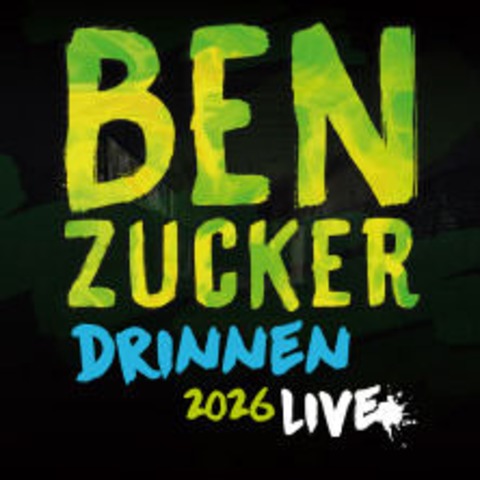 BEN ZUCKER - Drinnen 2026 - Magdeburg - 16.03.2026 19:30