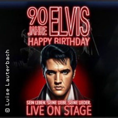 90 Jahre Elvis - Happy Birthday! - Augsburg - 07.05.2025 20:00