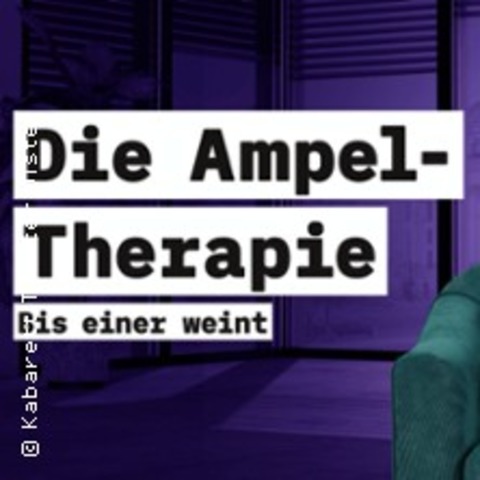 Distel Hauptstadt-Kabarett: Die Ampeltherapie - Bis einer weint - WETZLAR - 11.07.2025 20:30