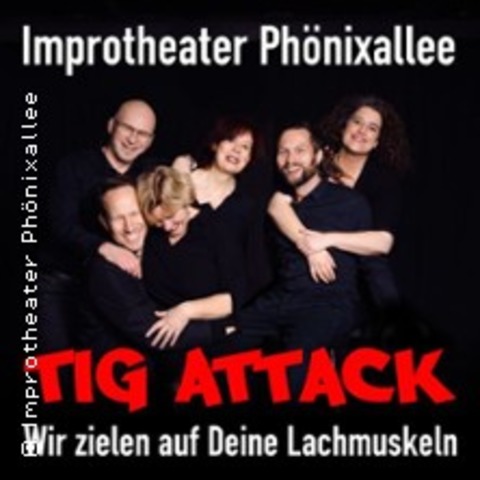 Improtheater Phnixallee - TiG Attack - Wir zielen auf Deine Lachmuskeln - Mnchengladbach - 11.06.2025 20:00