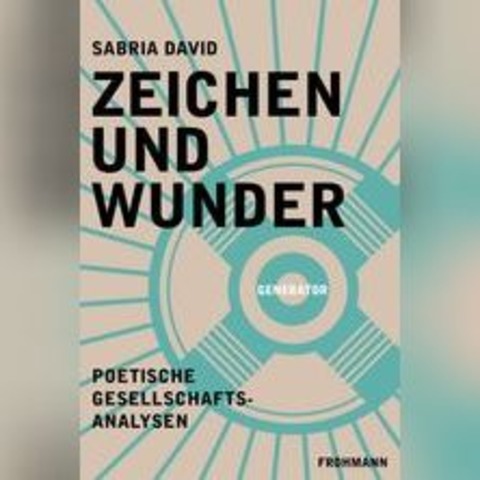 Poetische Gesellschaftsanalysen von Sabria David - Zeichen und Wunder - BERLIN - 15.12.2024 20:00