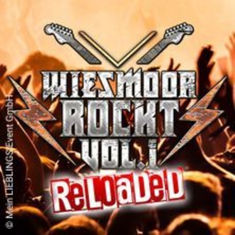 Wiesmoor Rockt! Vol. 1 - Reloaded - ZSK, Rantanplan u.v.m. - WIESMOOR - 04.07.2025 18:00