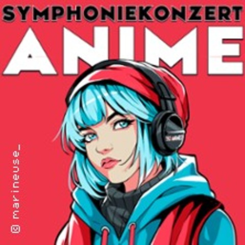 The Animesy - The Anime Symphony Orchestra - Wuppertal - 03.01.2025 19:00