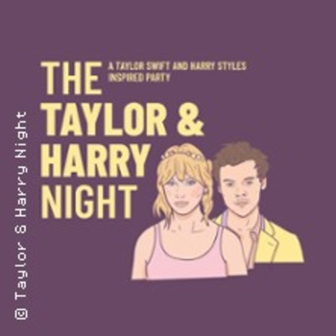 The Taylor & Harry Night - OSNABRCK - 15.02.2025 23:00