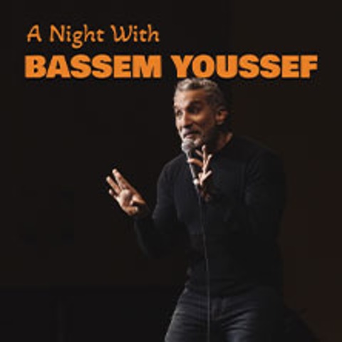 Bassem Youssef - this show will be in Arabic - BERLIN - 23.01.2025 20:00