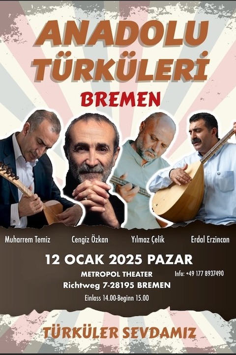 Trkler Sevdamiz - Erdal Erzincan, Cengiz zkan, Muharrem Temiz ve Yilmaz Celik - Bremen - 12.01.2025 15:00