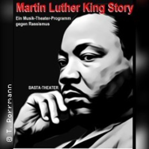 I have a Dream: Martin Luther King Story - Ein Musik-Theaterstck - WERMELSKIRCHEN - 15.01.2025 20:00