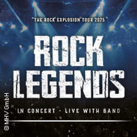 Rock Legends - The Rock Explosion Tour 2025 - MNCHEN - 06.10.2025 20:00