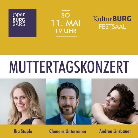 MUTTERTAGSKONZERT - Liederabend mit KS Clemens Unterreiner und Ilia Staple - Gars am Kamp - 11.05.2025 19:00