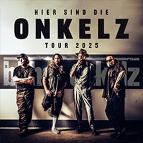 BHSE ONKELZ - Hier sind die Onkelz - Tour 2025 - KLN - 03.12.2025 19:30