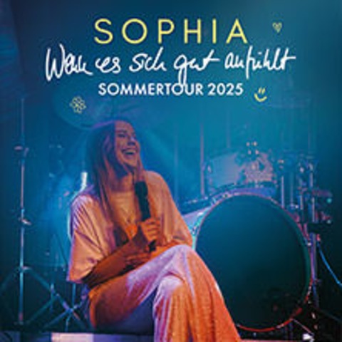 SOPHIA - Wenn es sich gut anfhlt - Sommertour 2025 - SCHWERIN - 30.08.2025 19:00