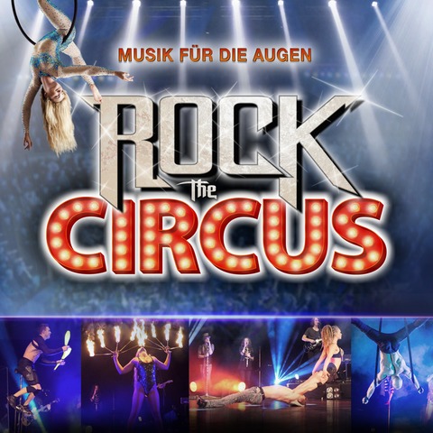 Rock the Circus - Musik fr die Augen - Landau in der Pfalz - 16.04.2026 19:30